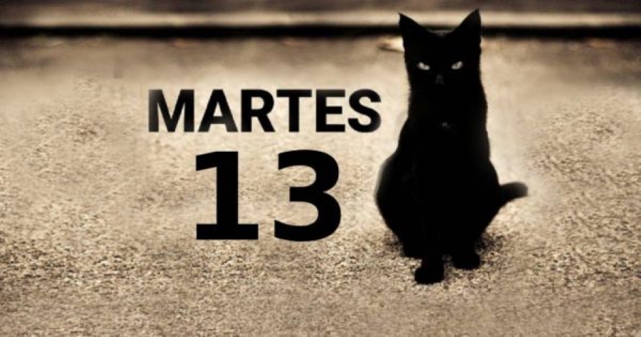 ¡MARTES 13, NO TE CASES NI TE EMBARQUES! UNA SUPERSTICIÓN QUE SIGUE VIGENTE