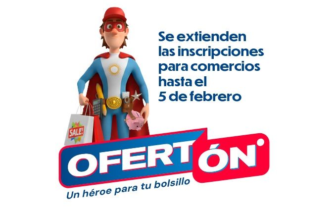 SUPEROFERTÓN: SE EXTENDIÓ EL PLAZO DE INSCRIPCIONES PARA COMERCIOS HASTA EL 5 DE FEBRERO