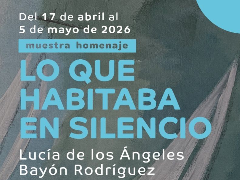 “LO QUE HABITA EN EL SILENCIO”: UNA MUESTRA HOMENAJE LLEGA AL MUSEO DE LA CIUDAD EN JESUS MARÍA