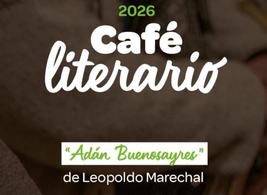 JESÚS MARÍA: VUELVE EL CAFÉ LITERARIO CON UNA NOCHE DEDICADA A “ADÁN BUENOSAYRES”