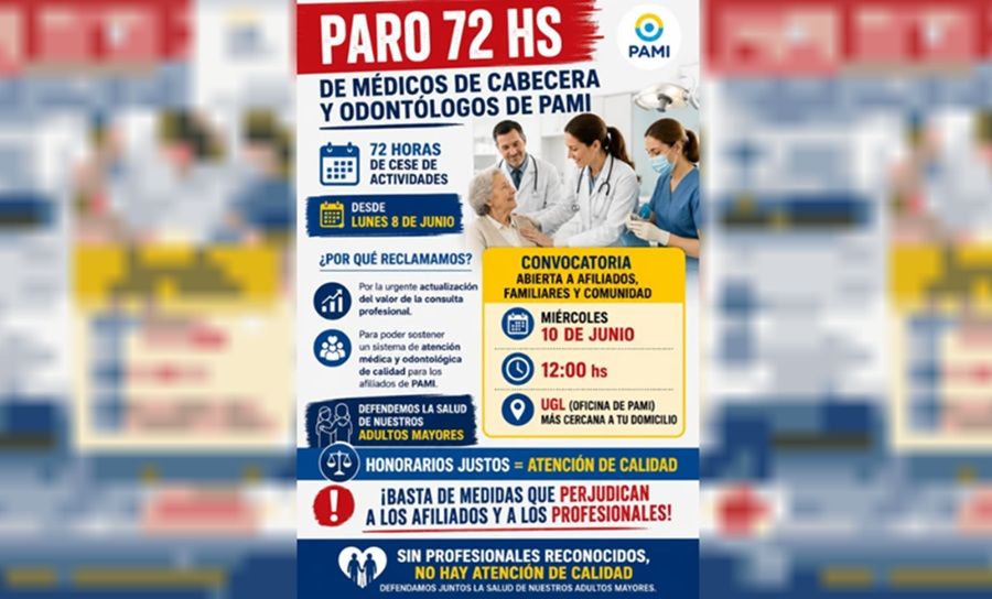 MÉDICOS DE CABECERA Y ODONTÓLOGOS DE PAMI INICIAN UN PARO NACIONAL DE 72 HORAS EN RECLAMO DE PRESTACIONES DIGNAS