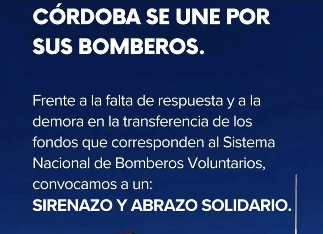 SIRENAZO PROVINCIAL EN APOYO A LOS BOMBEROS VOLUNTARIOS DE CÓRDOBA