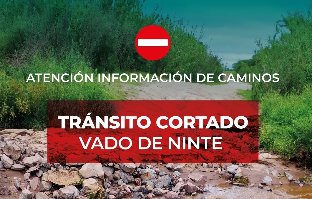 CORTAN EL TRÁNSITO EN EL VADO DE NINTE POR LA CONSTRUCCIÓN DE UN NUEVO PUENTE